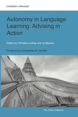 Autonomie ve výuce jazyků: Poradenství v praxi - Autonomy in Language Learning: Advising in Action