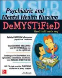 Psychiatrické ošetřovatelství a ošetřovatelství pro duševní zdraví Demystified - Psychiatric and Mental Health Nursing Demystified