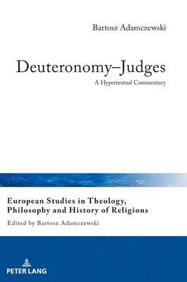 Deuteronomium-Soudce; hypertextový komentář - Deuteronomy-Judges; A Hypertextual Commentary