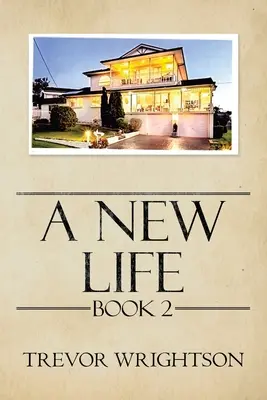 Nový život: Kniha Ii - A New Life: Book Ii