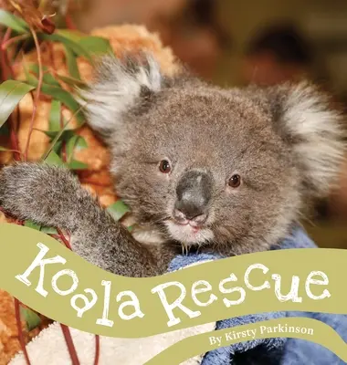 Záchrana koaly - Koala Rescue