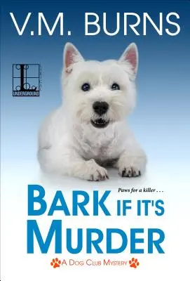 Štěkat, když je to vražda - Bark If It's Murder