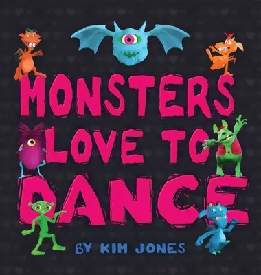 Příšerky rády tančí - Monsters Love To Dance