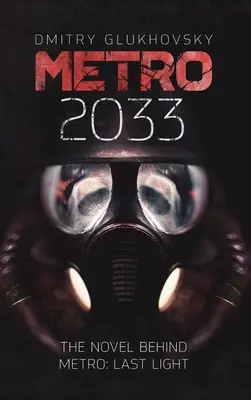 METRO 2033. Anglické vydání v pevné vazbě. - METRO 2033. English Hardcover edition.