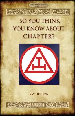 Myslíte si, že víte něco o kapitole? (Aziloth Books) - So You Think You Know About Chapter? (Aziloth Books)