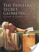 Malířova tajná geometrie: Studie o kompozici v umění - The Painter's Secret Geometry: A Study of Composition in Art