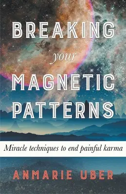 Prolomení vašich magnetických vzorců - Breaking Your Magnetic Patterns