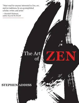 Umění zenu: Obrazy a kaligrafie japonských mnichů 1600-1925 - The Art of Zen: Paintings and Calligraphy by Japanese Monks 1600-1925