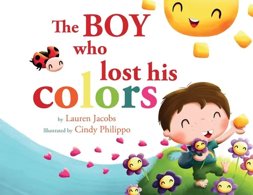 Chlapec, který ztratil své barvy - The Boy who lost his colors
