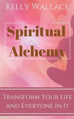 Duchovní alchymie - Spiritual Alchemy