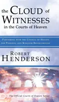 Oblak svědků na nebeských dvorech - The Cloud of Witnesses in the Courts of Heaven