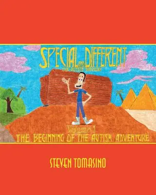 Zvláštní a jiný: Autistický cestovatel 1. díl: Začátek dobrodružství s autismem - Special and Different: The Autistic Traveler Volume 1: The Beginning of the Autism Adventure