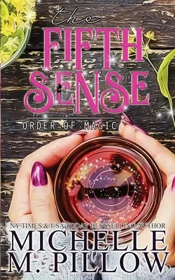 Pátý smysl: Paranormální román pro ženy (A Paranormal Women's Fiction Romance Novel) - The Fifth Sense: A Paranormal Women's Fiction Romance Novel