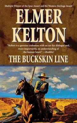 The Buckskin Line: A Novel of the Texas Rangers (Román o texaských rangerech) - The Buckskin Line: A Novel of the Texas Rangers