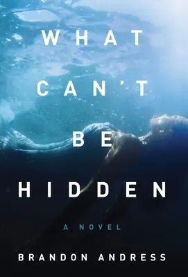 Co se nedá skrýt - What Can't Be Hidden