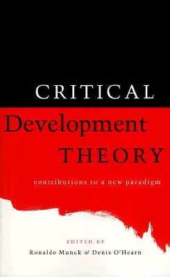 Kritická teorie rozvoje - Critical Development Theory