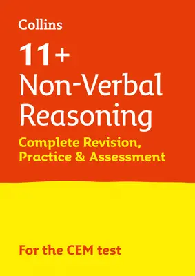 11+ Non-Verbal Reasoning Kompletní opakování, procvičování a hodnocení pro CEM - Pro testy Cem 2021 - 11+ Non-Verbal Reasoning Complete Revision, Practice & Assessment for CEM - For the 2021 Cem Tests