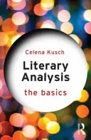 Literární analýza: Základní informace - Literary Analysis: The Basics