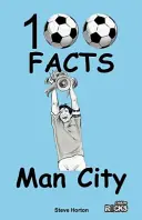 Manchester City - 100 faktů - Manchester City - 100 Facts