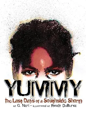 Mňam: The Last Days of a Southside Shorty - Yummy: The Last Days of a Southside Shorty