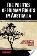 Politika lidských práv v Austrálii - The Politics of Human Rights in Australia