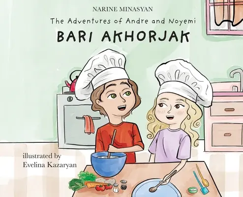 Dobrodružství Andreje a Noyemi: Bari Akhorjak - The Adventures of Andre and Noyemi: Bari Akhorjak