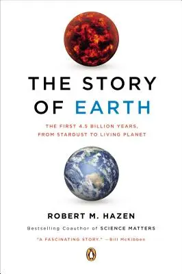 Příběh Země: Od hvězdného prachu k živé planetě. - The Story of Earth: The First 4.5 Billion Years, from Stardust to Living Planet
