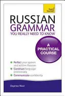 Ruská gramatika, kterou opravdu potřebujete znát - Russian Grammar You Really Need to Know