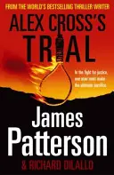 Alex Cross's Trial - (Alex Cross 15)