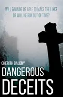Nebezpečné klamy - Dangerous Deceits