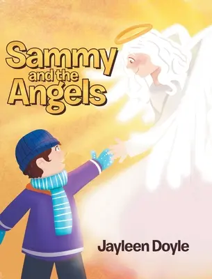 Sammy a andělé - Sammy and the Angels