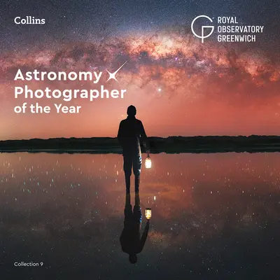 Astronomický fotograf roku: Kolekce 9 - Astronomy Photographer of the Year: Collection 9