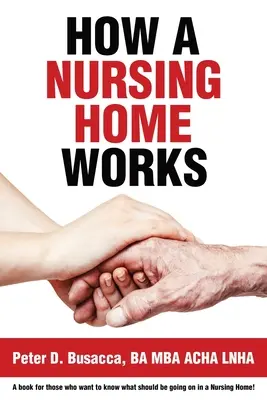 Jak funguje domov důchodců - How a Nursing Home Works