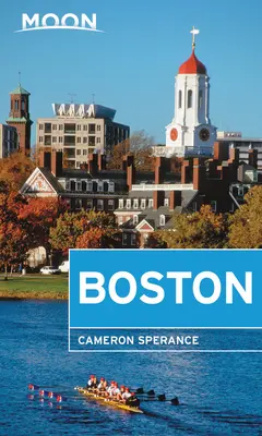 Měsíc v Bostonu: Procházky po sousedství, historické zajímavosti, oblíbená místní místa - Moon Boston: Neighborhood Walks, Historic Highlights, Beloved Local Spots
