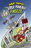 Kýchnutí se supermocí - Super-Powered Sneeze