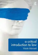 Kritický úvod do práva - A Critical Introduction to Law
