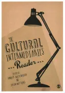 Čítanka kulturních prostředníků - The Cultural Intermediaries Reader