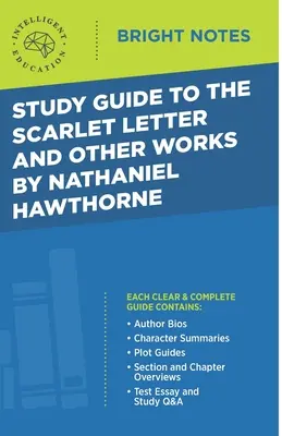 Průvodce studiem Šarlatového dopisu a dalších děl Nathaniela Hawthorna - Study Guide to The Scarlet Letter and Other Works by Nathaniel Hawthorne