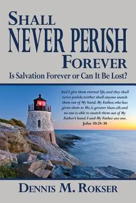 Nikdy nezanikne navždy - Shall Never Perish Forever