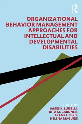 Přístupy k řízení chování v organizaci u osob s mentálním a vývojovým postižením - Organizational Behavior Management Approaches for Intellectual and Developmental Disabilities