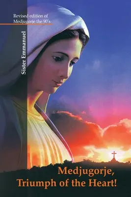 Medžugorje: Vítězství srdce - Medjugorje: Triumph of the Heart