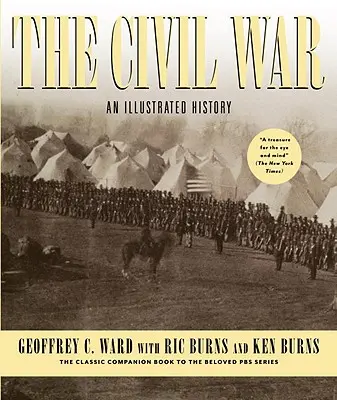 Občanská válka: ilustrované dějiny - The Civil War: An Illustrated History