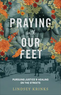 Modlitba nohama - Praying with Our Feet