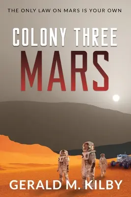 Kolonie tři Mars - Colony Three Mars