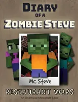 Deník minecraftového zombíka Steva: Kniha 2 - Války v restauracích - Diary of a Minecraft Zombie Steve: Book 2 - Restaurant Wars