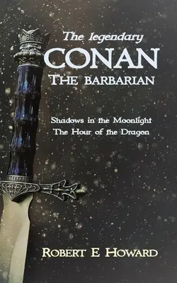 Legendární Conan Barbar - The Legendary Conan the Barbarian