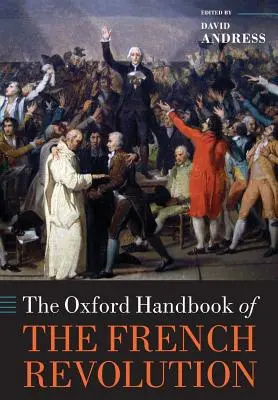 Oxfordská příručka Francouzské revoluce - The Oxford Handbook of the French Revolution