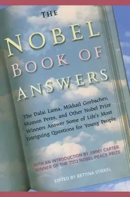 Nobelova kniha odpovědí: Dalajláma, Michail Gorbačov, Šimon Peres a další. - The Nobel Book of Answers: The Dalai Lama, Mikhail Gorbachev, Shimon Peres, a