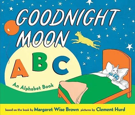 Abeceda Měsíce na dobrou noc: Abecední knížka - Goodnight Moon ABC: An Alphabet Book