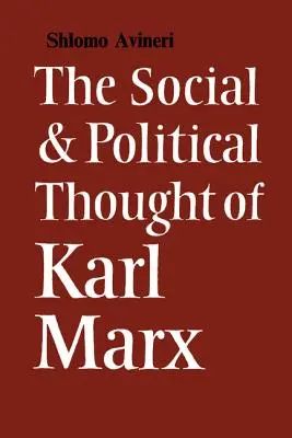 Sociální a politické myšlení Karla Marxe - The Social and Political Thought of Karl Marx